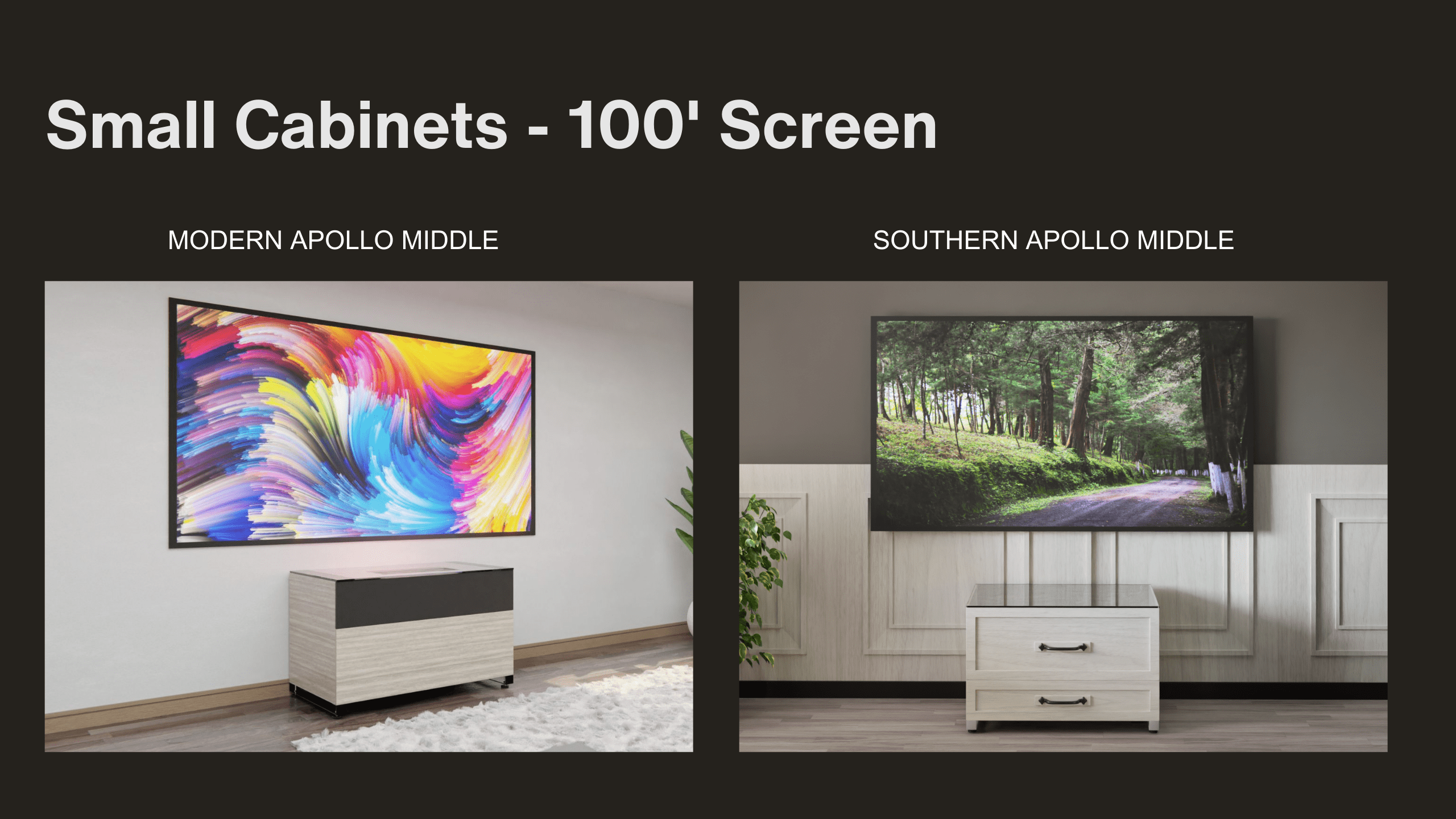 Small Cabinets | 100' Screen | Apollo Middle | Aegis AV Cabinets