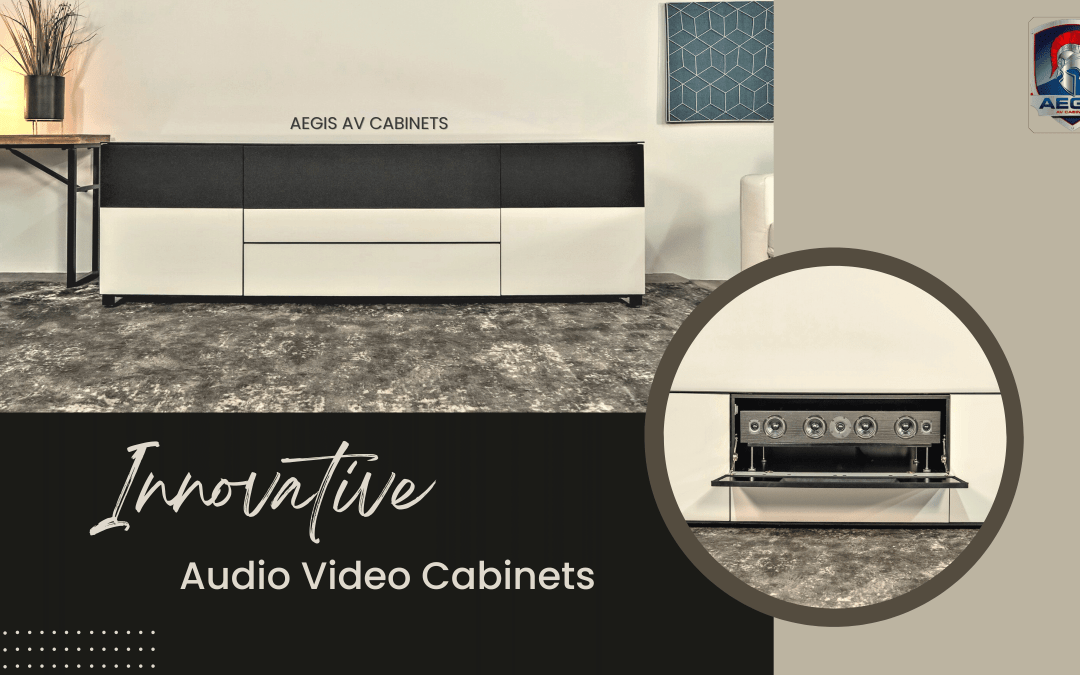 Make the Right Choice for Your Space's Audio Video Cabinet : AEGIS AV CABINETS