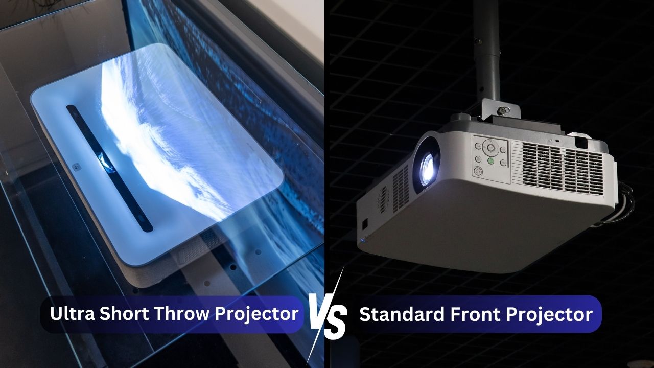 Choosing Between Ultra Short Throw Projector vs Standard Front Projector
