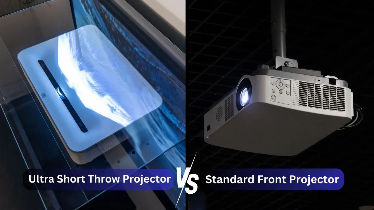 Choosing Between Ultra Short Throw Projector vs. Standard Front Projector 1 Choosing Between Ultra Short Throw Projector vs Standard Front Projector