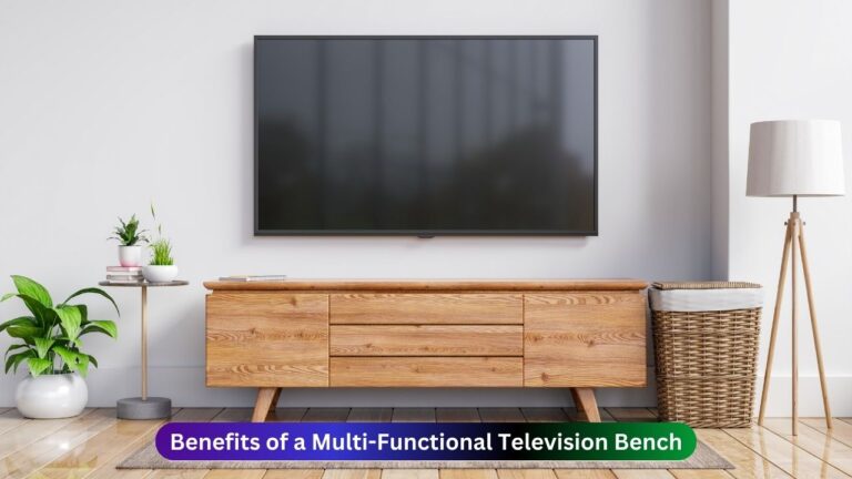 Benefits of a Multi-Functional Television Bench