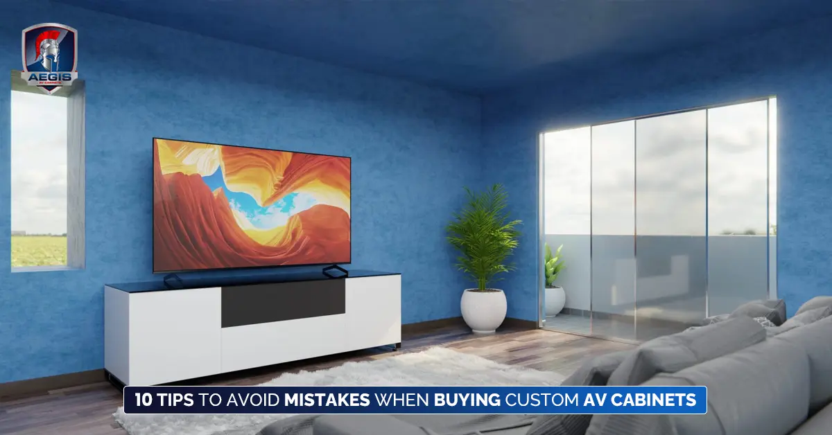 10 Tips to Avoid Mistakes When Buying Custom AV Cabinets